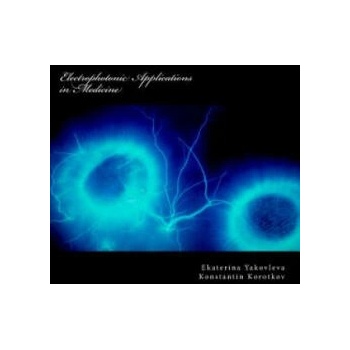 Image 1 of Electrophotonic Applications in Medicine: GDV Bioelectrography | Dr Ekaterina Jakovleva, Dr Konstantin Korotkov