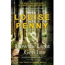 How The Light Gets In - Louise Penny