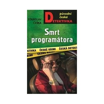 Smrt programátora - Stanislav Češka