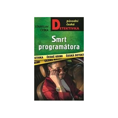Smrt programátora - Stanislav Češka