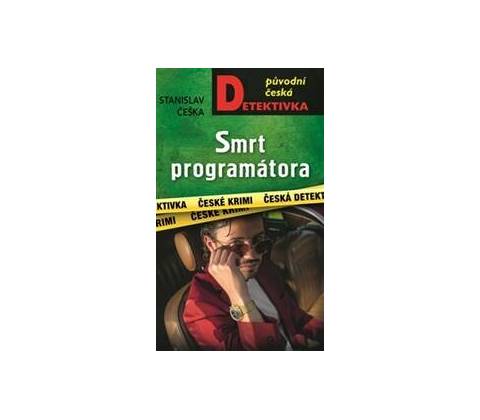 Smrt programátora - Stanislav Češka