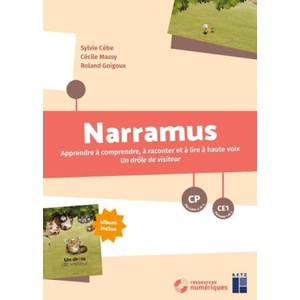 Narramus - Drôle de visiteur CP-CE1 - ressources numériques | Sylvie Cèbe, Roland Goigoux, Cécile Massy (ISBN: 9782725646855)