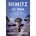 Nimitz at War Command Leadership from Pearl Harbor to Tokyo Bay