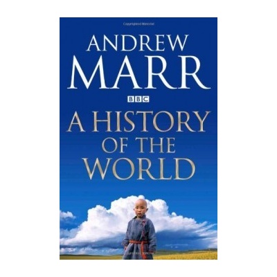 A History of the World - Andrew Marr