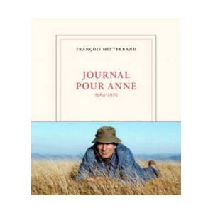 Journal pour Anne | Francois Mitterand (ISBN: 9782070197231)