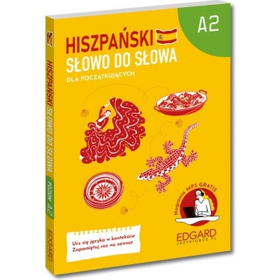 Hiszpański. Słowo do słowa. Dla początkujących A2