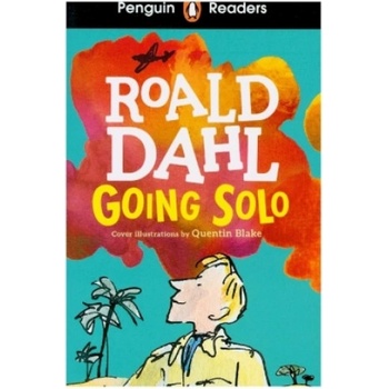 Penguin Readers Level 4: Going Solo ELT Graded Reader Dahl Roald