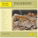 Pagekoni rodu Rhacodactylus - Abeceda teraristy - Klátil Lubomír