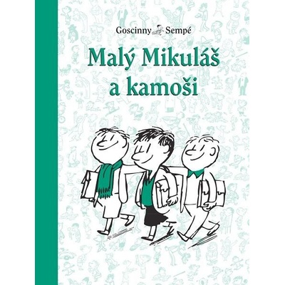 Goscinny René, Sempé Jean-Jacques - Malý Mikuláš a kamoši