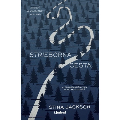 Strieborná cesta - Stina Jackson