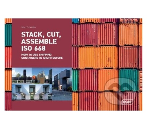 Stack, Cut, Assemble ISO 668. - Sibylle Kramer