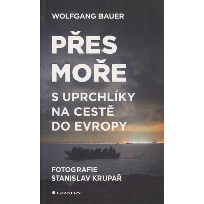 Přes moře - Bauer Wolfgang, Krupař Stanislav