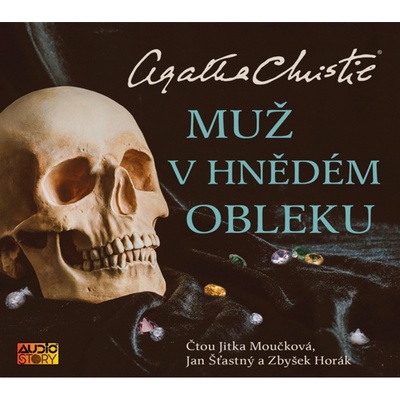 Muž v hnědém obleku - Agatha Christie - Čte Jitka Moučková, Jan Šťastný, Zbyšek Horák
