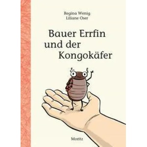 Bauer Errfin und der Kongokäfer | Liliane Oser (ISBN: 9783895654282)