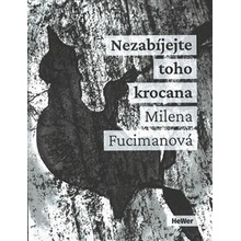 Fucimanová, Milena - Nezabíjejte toho krocana