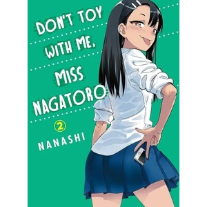 Don't Toy With Me, Miss Nagatoro, Vol. 2 (ISBN: 9781949980097)