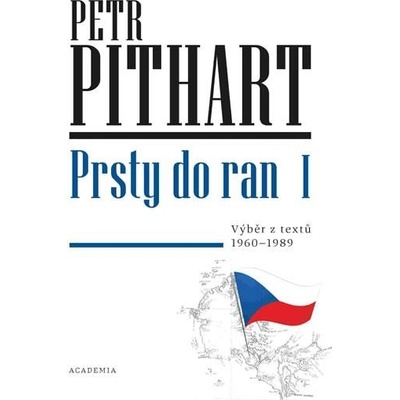 Prsty do ran I. Výběr z textů z let 19601989