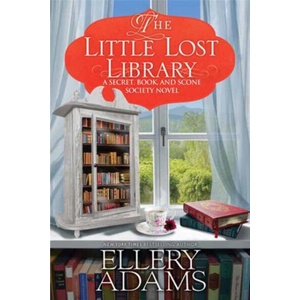 The Little Lost Library | Adams, Ellery (ISBN: 9781496743800)
