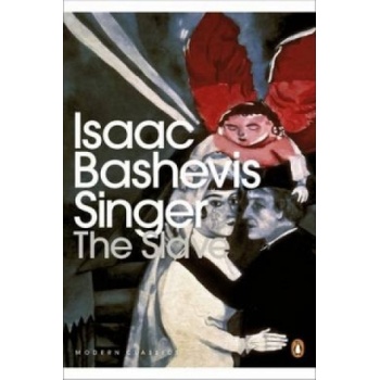 The Slave - Isaac Bashevis Singer