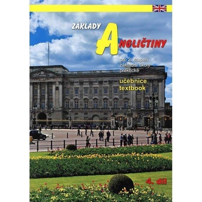 Základy angličtiny, 4. díl, učebnice pro ZŠ praktické - Milan Valenta