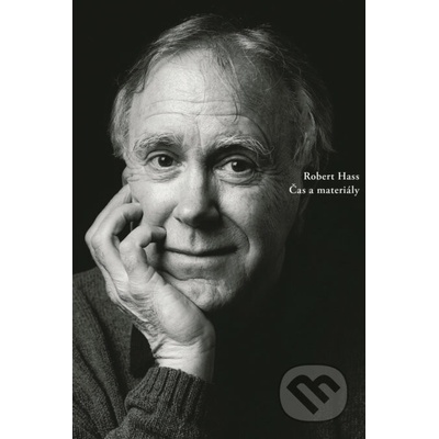 Čas a materiály - Robert Hass