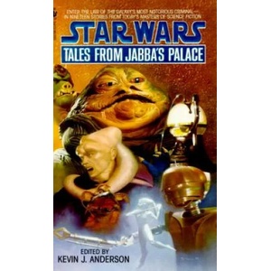 Tales from Jabba's Palace | Kevin J. Anderson (2012)