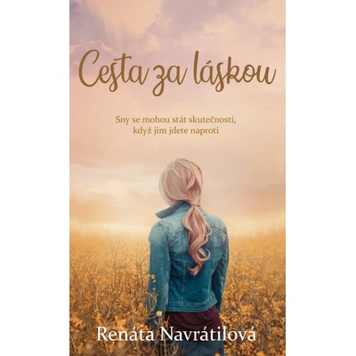 Cesta za láskou - Renáta Navrátilová