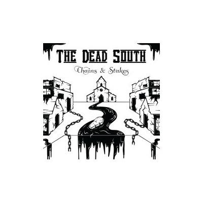DEAD SOUTH, THE - CHAINS & STAKES LTD. LP