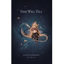 Time will Tell