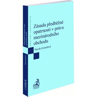 Zásada předběžné opatrnosti v právu mezinárodního obchodu