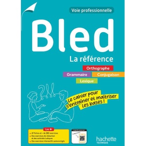 BLED - La référence - Voie professionnelle (Cahier) - Éd. 2025 | Daniel Berlion, Michel Dezobry (2025)
