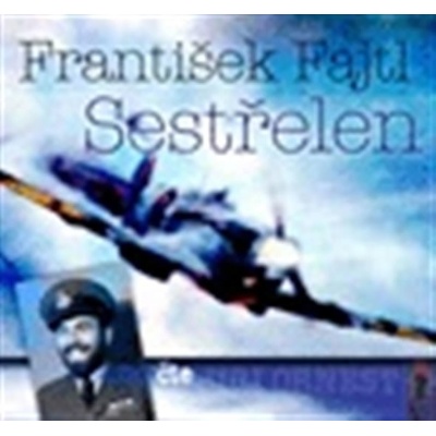Sestřelen - František Fajtl