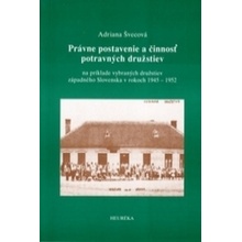 Právne postavenie a činnosť potravných družstiev na príklade vybraných družstiev západného Slovenska v rokoch 1945 1952