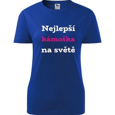 Modré dámské tričko nejlepší kámoška na světě dárky pro kamarádky