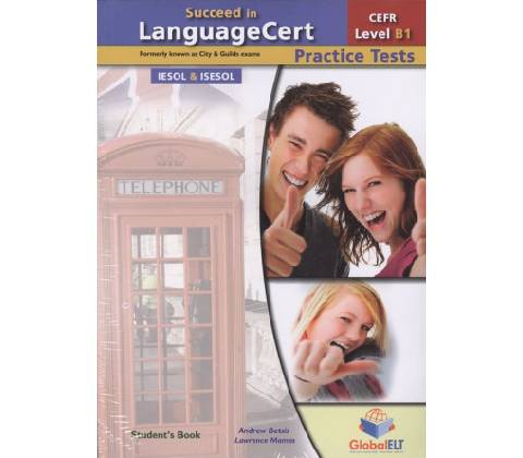 SUCCEED IN LANGUAGE CERT B1 PRACTICE TESTS + SELF-STUDY