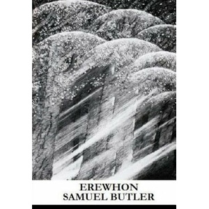 Erewhon | Samuel Butler (ISBN: 9781484136652)
