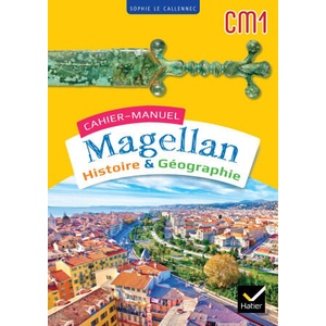 Magellan Histoire Géographie CM1 - Ed. 2023 - Cahier de l'élève (2023)