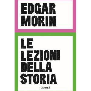 lezioni della storia | Edgar Morin (2025)