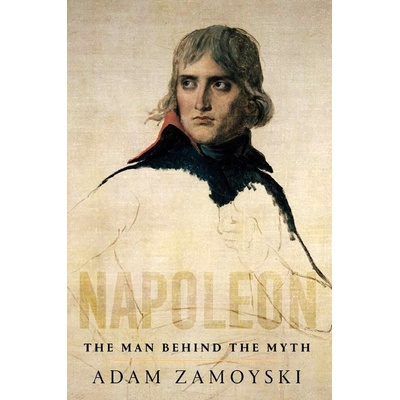 Napoleon - Adam Zamoyski