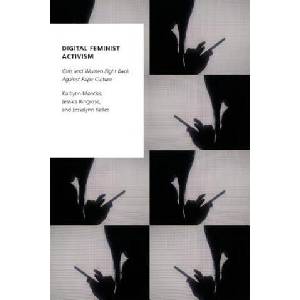 Digital Feminist Activism (ISBN: 9780190697853)