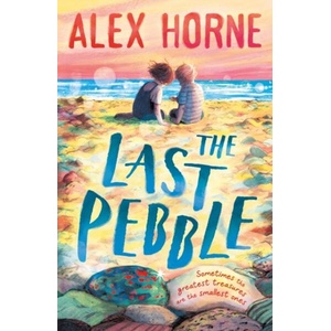 The Last Pebble | Alex Horne (ISBN: 9781529502565)