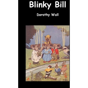 Blinky Bill | Dorothy Wall (ISBN: 9781789431551)