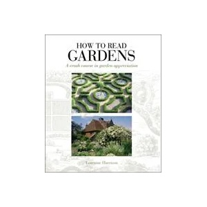 How to Read Gardens | Lorraine Harrison (ISBN: 9781789940282)