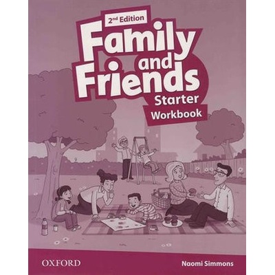 Family and Friends 2nd Edition Starter Workbook Naomi Simmons Tamzin Thompson and Jenny Quintana