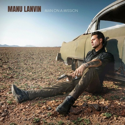 Manu Lanvin - Man On A Mission (Limited Edition) LP