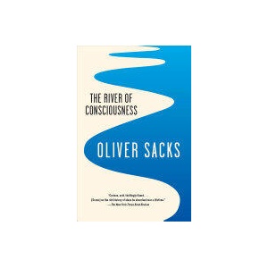 The River of Consciousness | Oliver Sacks (ISBN: 9780804171007)