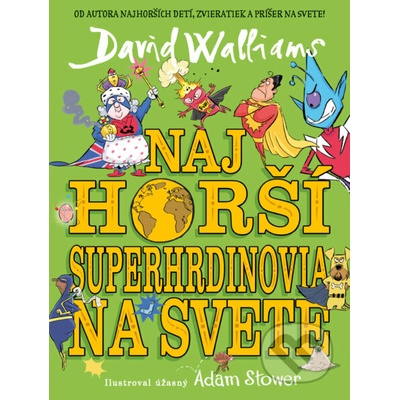 Najhorší superhrdinovia na svete - David Walliams