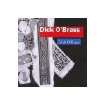 DICK O`BRASS: DISK O`BRASS CD
