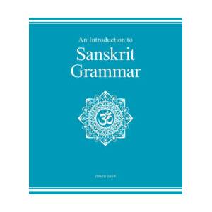 An Introduction to Sanskrit Grammar | David Geer (2023)