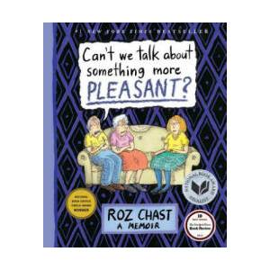 Can't We Talk about Something More Pleasant? (ISBN: 9781608198061)